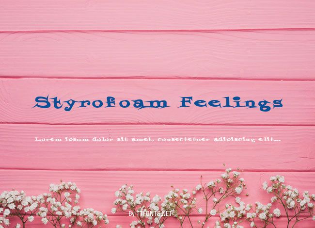 Styrofoam Feelings example