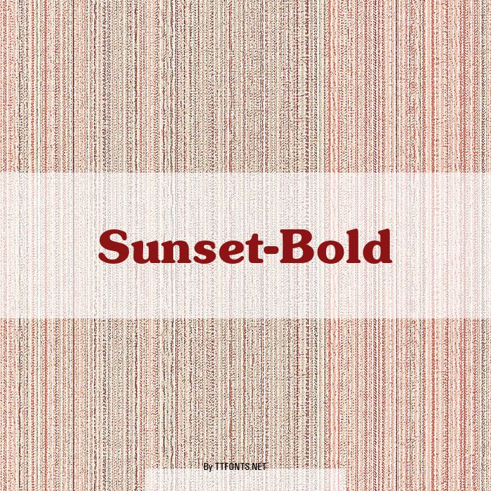 Sunset-Bold example