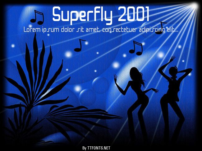 Superfly 2001 example