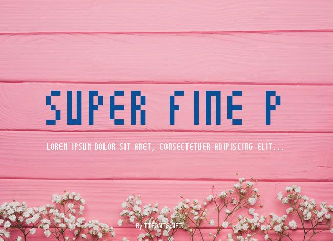 Super Fine P example