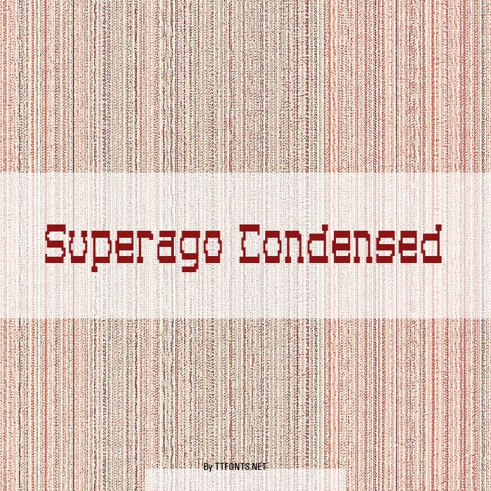Superago Condensed example