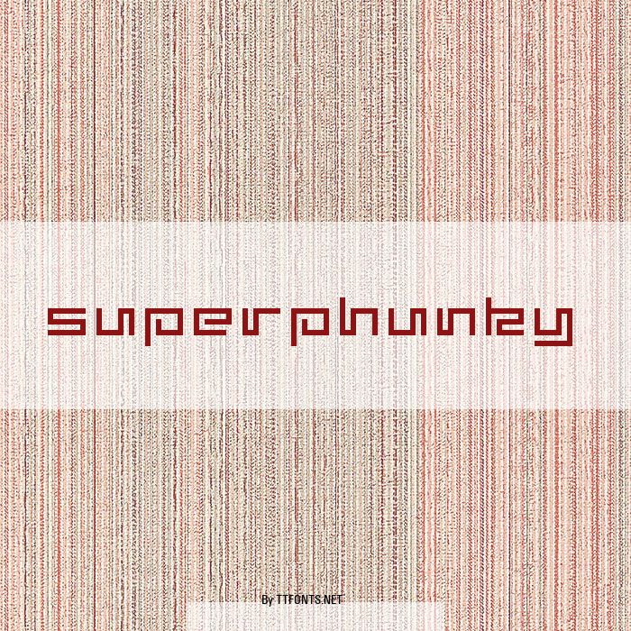 superphunky example