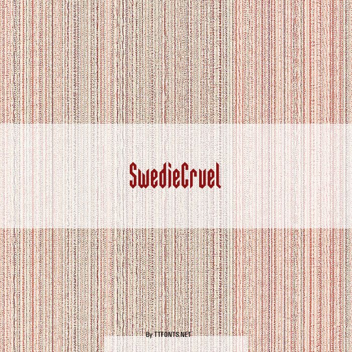 SwedieCruel example