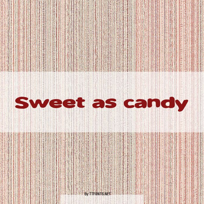 Sweet as candy example