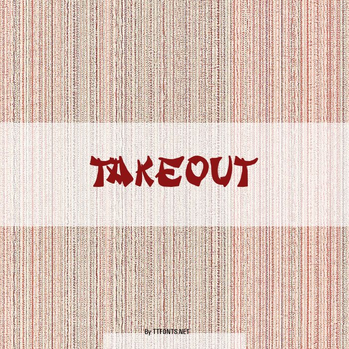 Takeout example