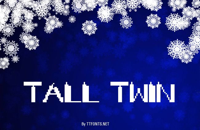 TALL TWIN example