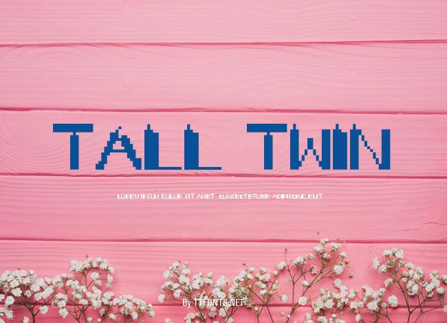 TALL TWIN example