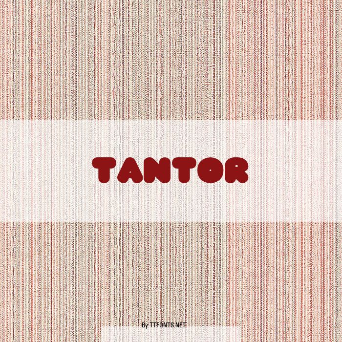 TANTOR example