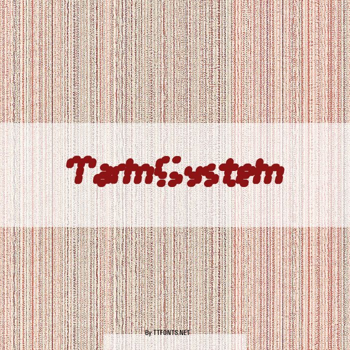 TarmSystem example