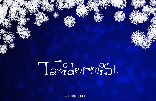 Taxidermist example