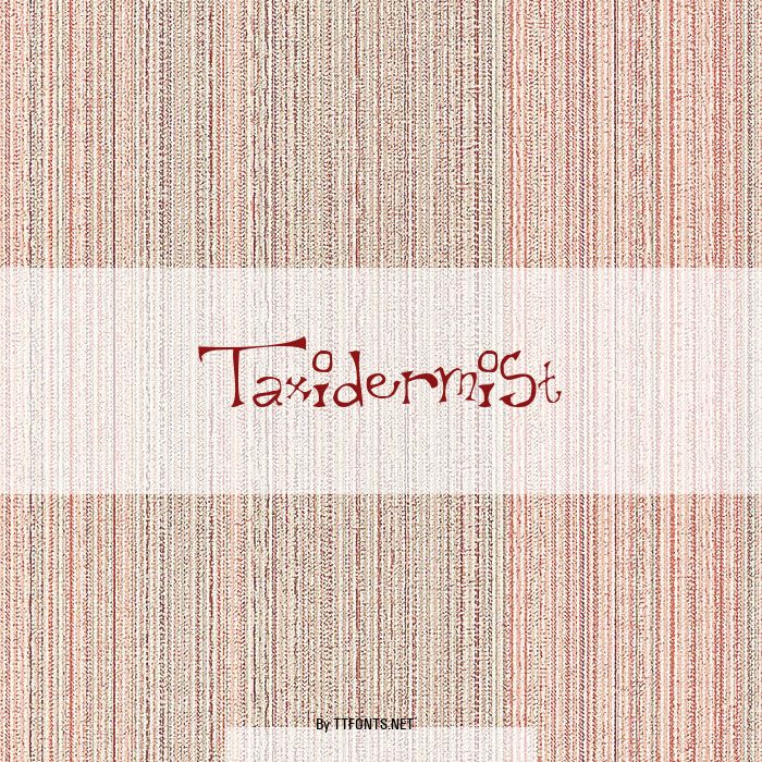 Taxidermist example