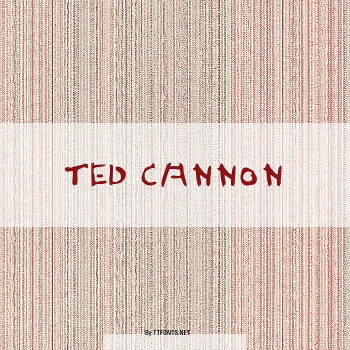 Ted Cannon example