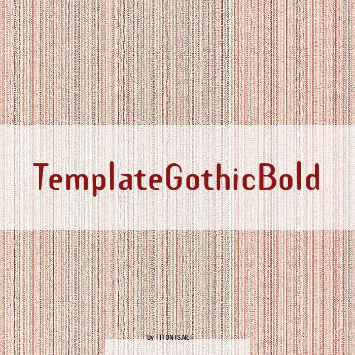 TemplateGothicBold example