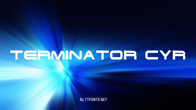 Terminator Cyr example