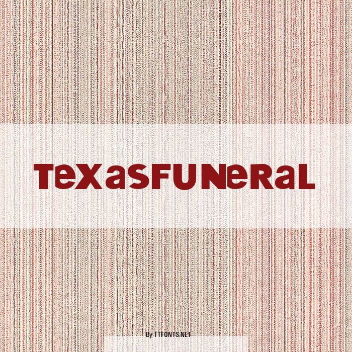 TexasFuneral example