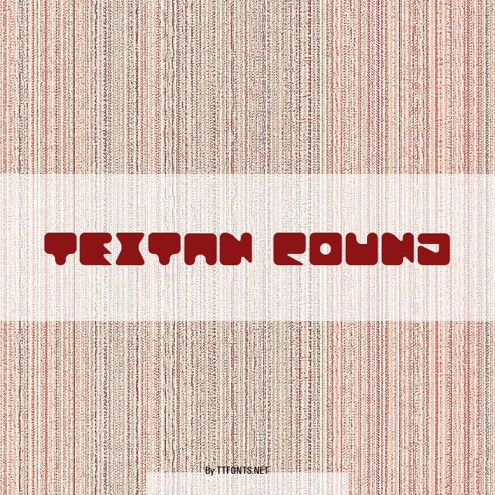 Textan Round example