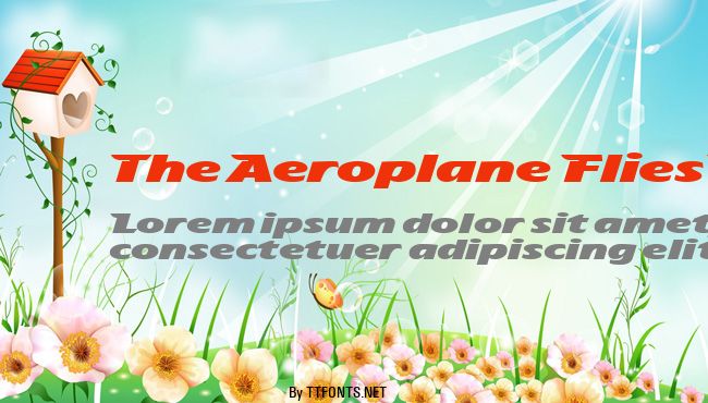 The Aeroplane Flies High example