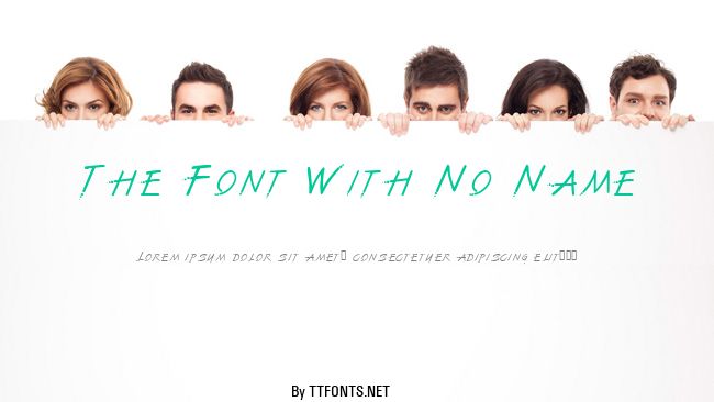 The Font With No Name example