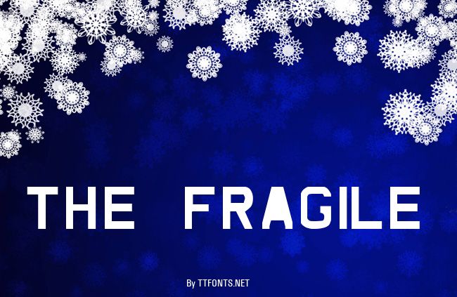 The Fragile example