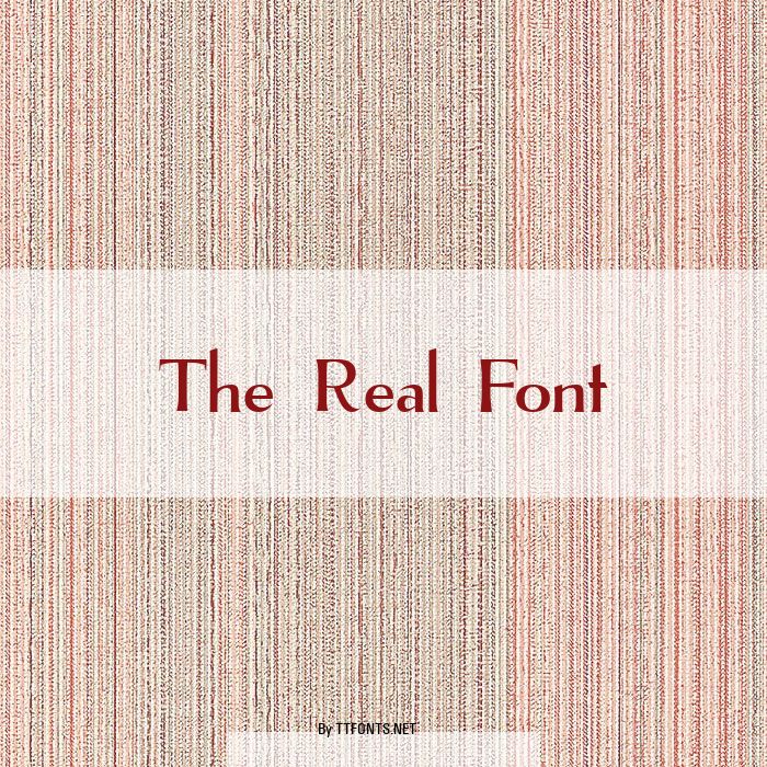 The Real Font example