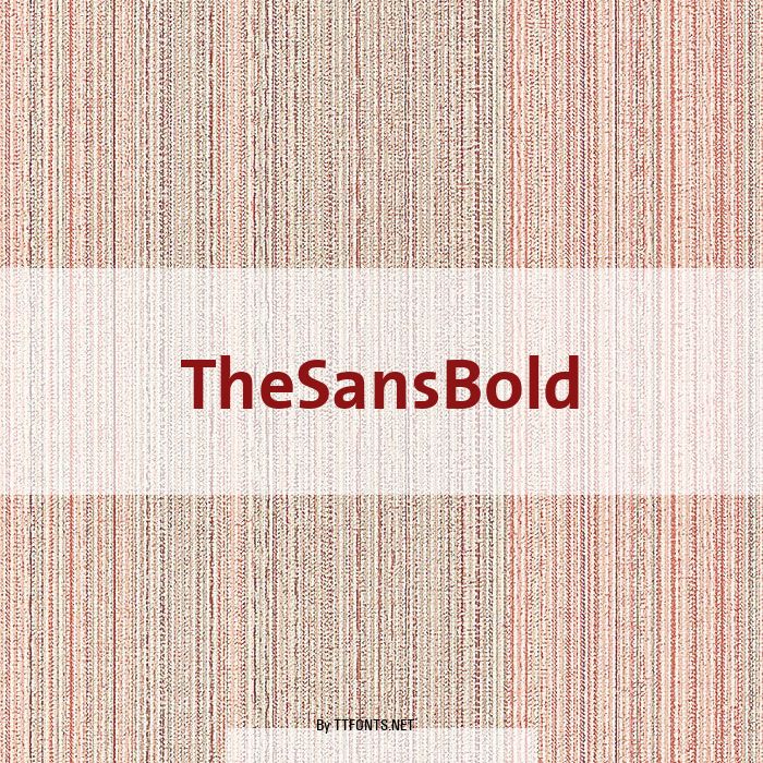 TheSansBold example