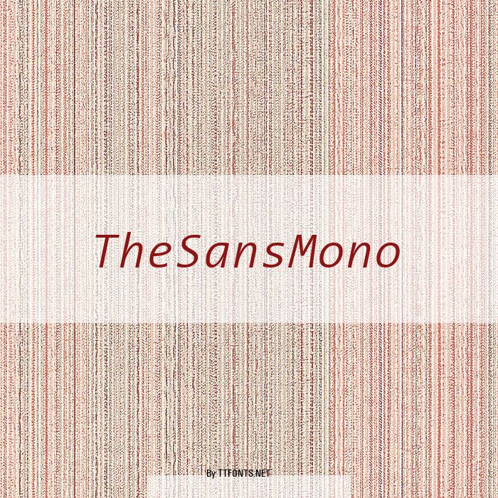 TheSansMono example