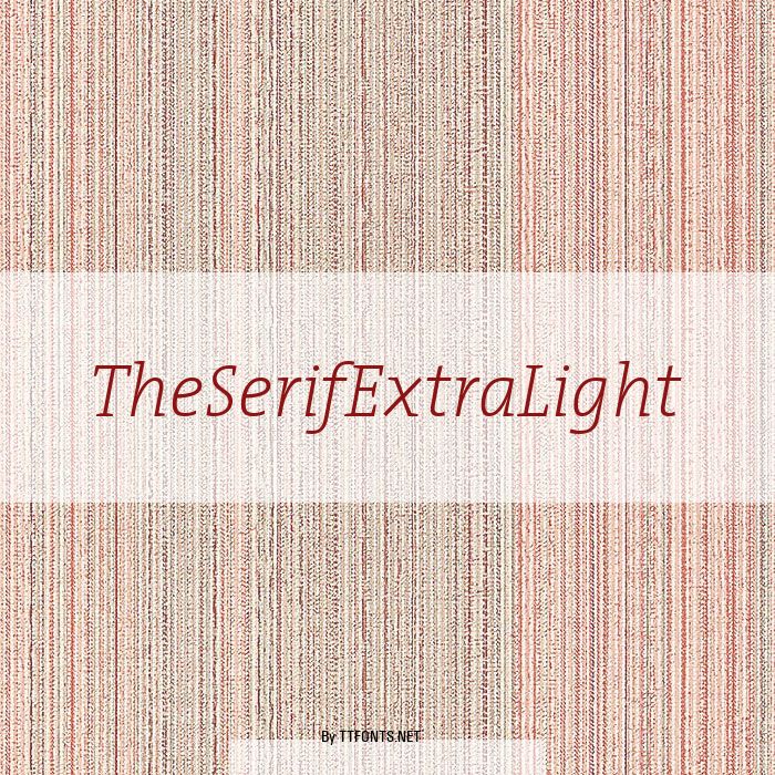 TheSerifExtraLight example