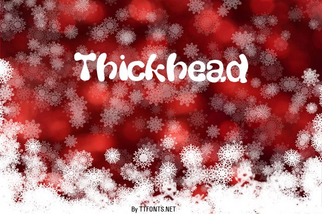 Thickhead example