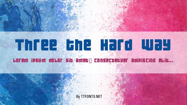 Three the Hard way example