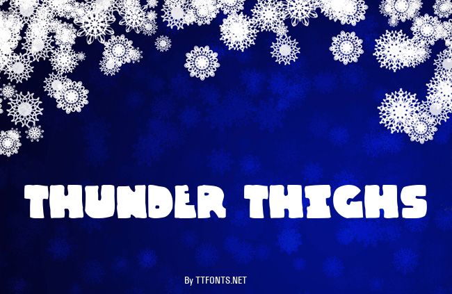 Thunder Thighs example