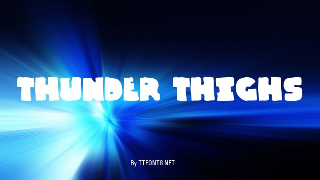 Thunder Thighs example