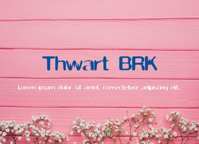 Thwart BRK example