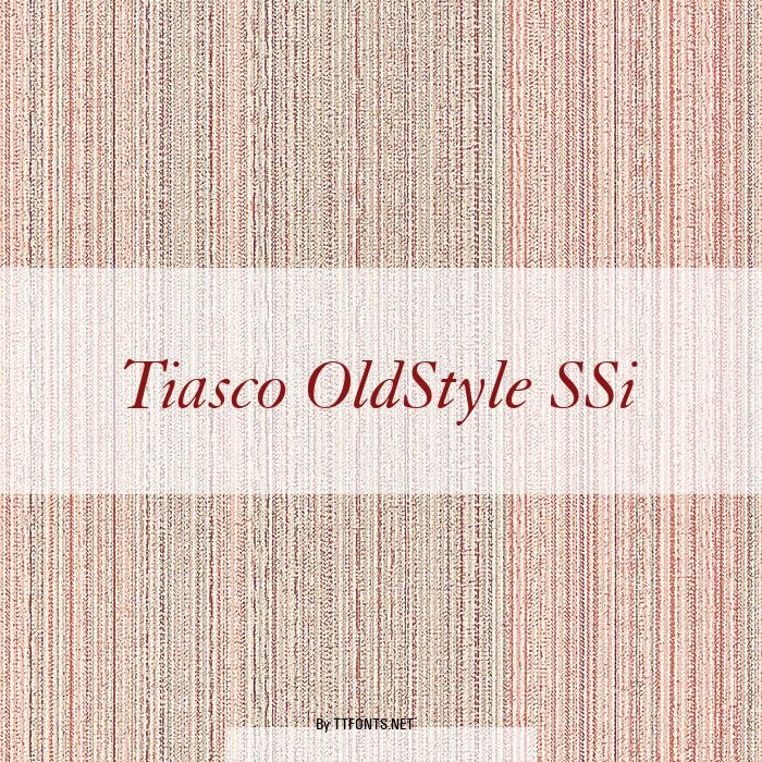 Tiasco OldStyle SSi example