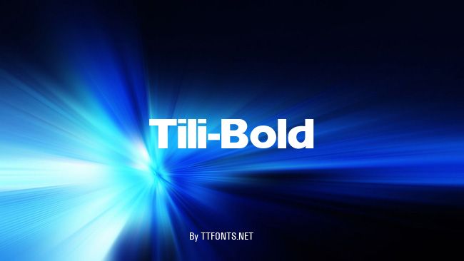 Tili-Bold example