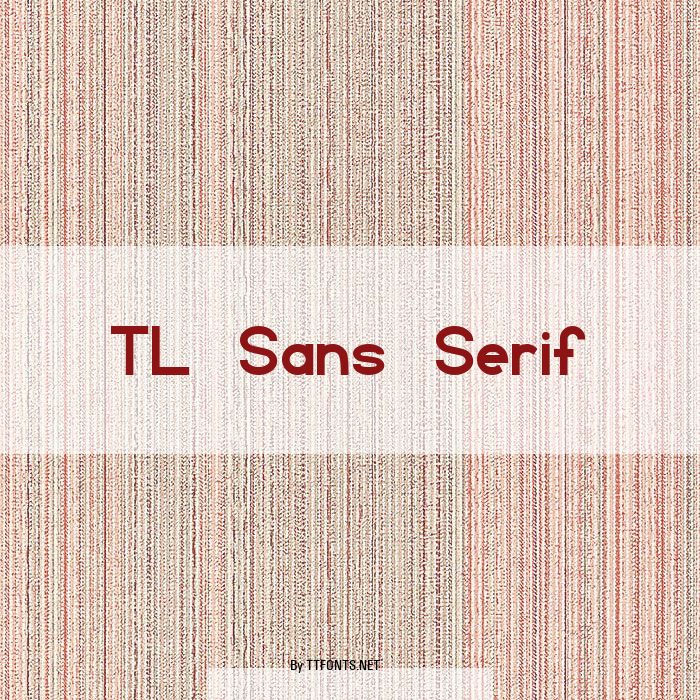 TL Sans Serif example