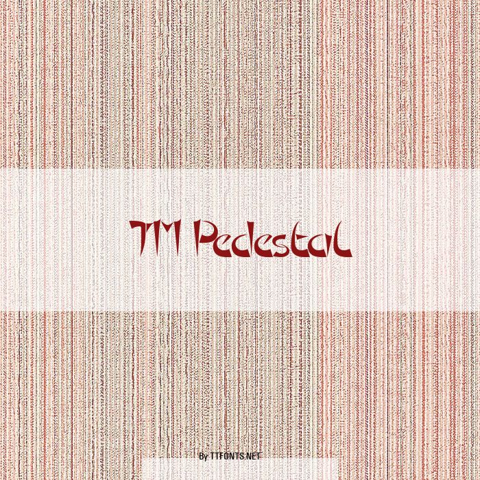 TM Pedestal example