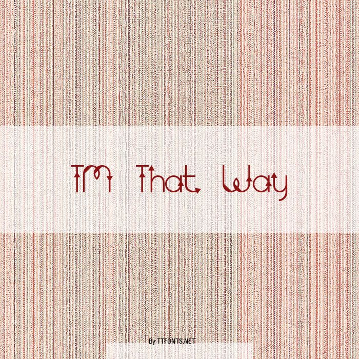 TM That Way example