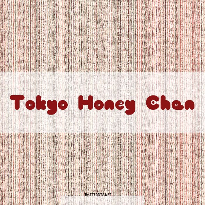 Tokyo Honey Chan example