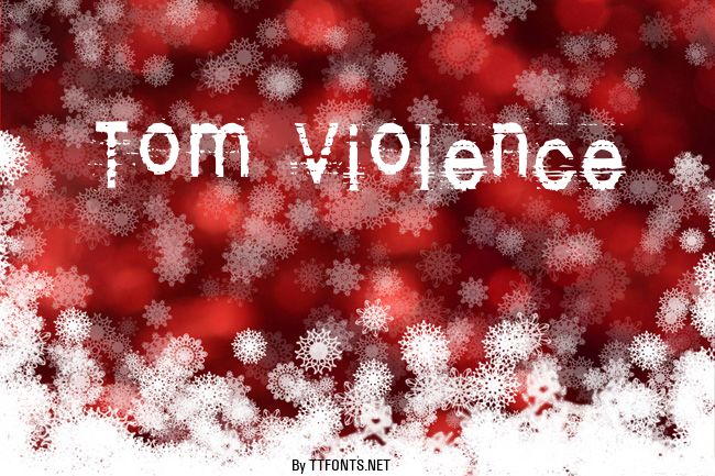 Tom Violence example