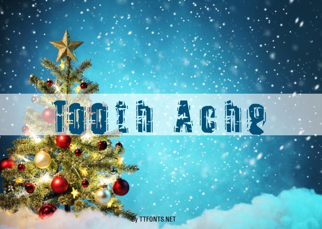 Tooth Ache example
