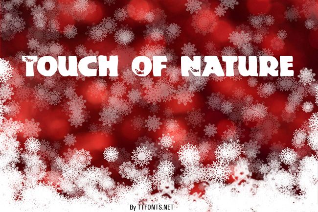 Touch Of Nature example