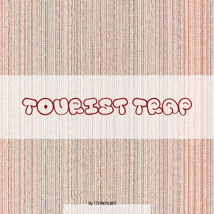 Tourist Trap example