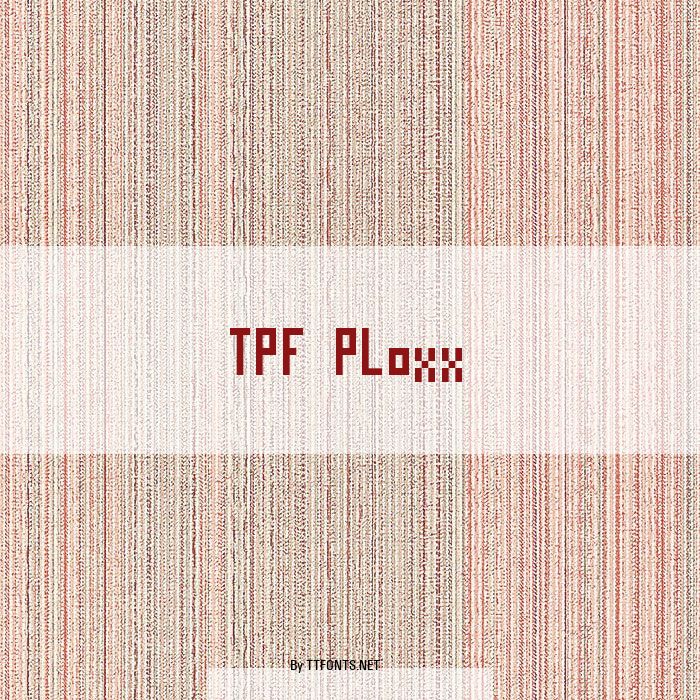 TPF Ploxx example