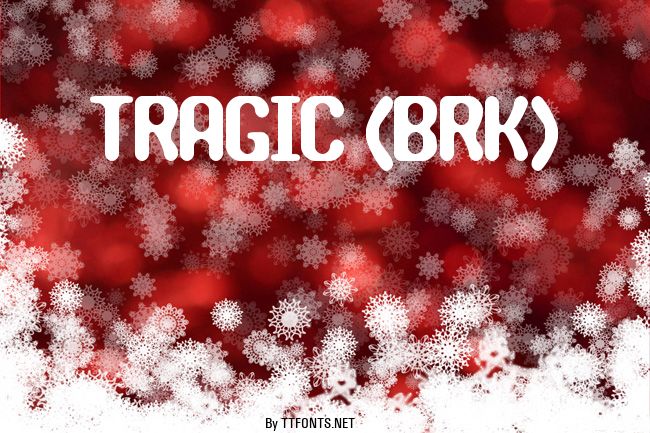 TRAGIC (BRK) example