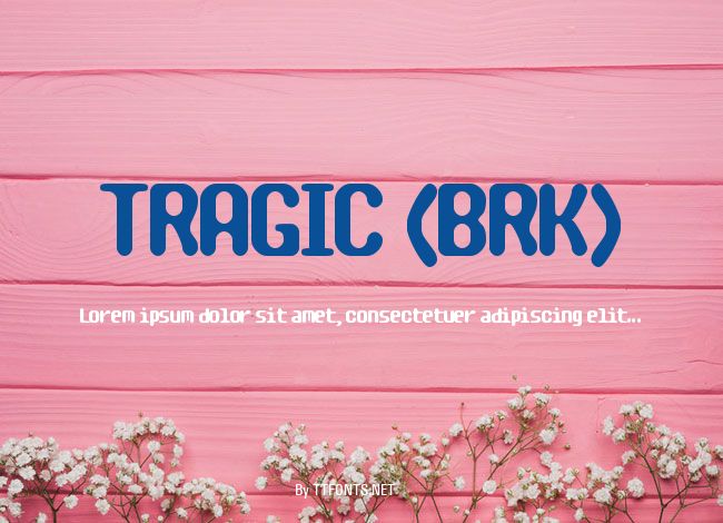 TRAGIC (BRK) example