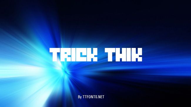 Trick Thik example