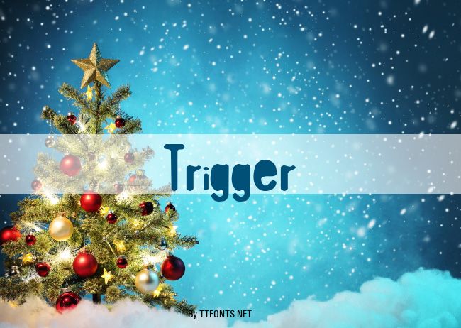 Trigger example