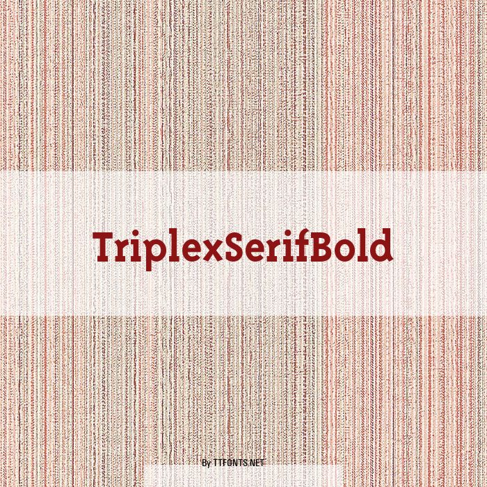 TriplexSerifBold example