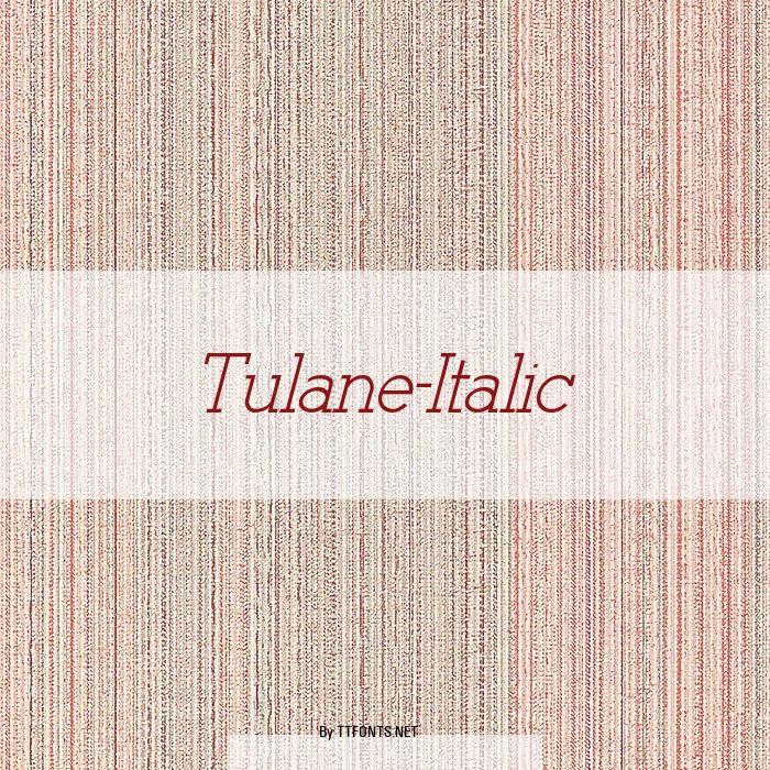 Tulane-Italic example
