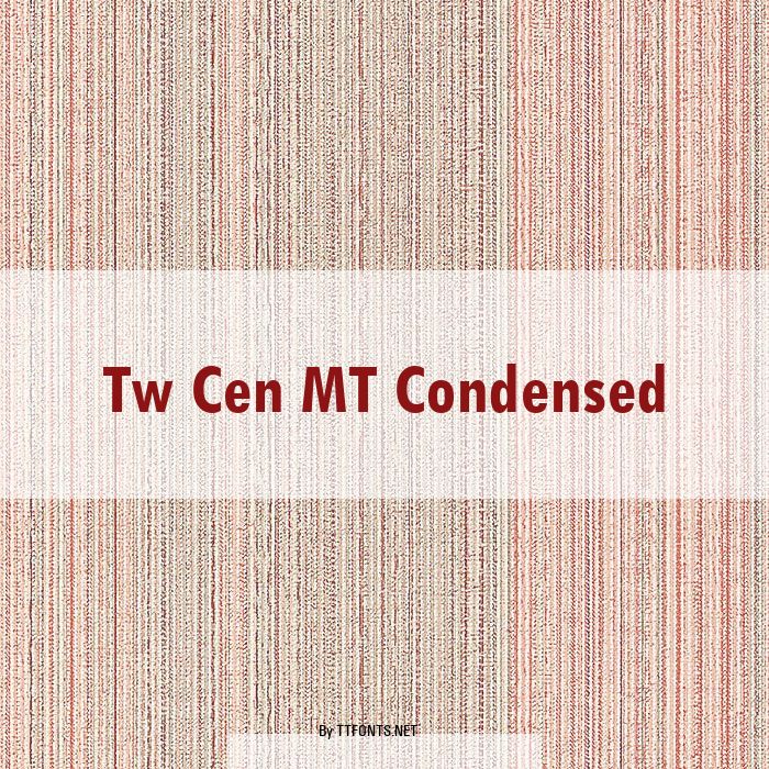 Tw Cen MT Condensed example